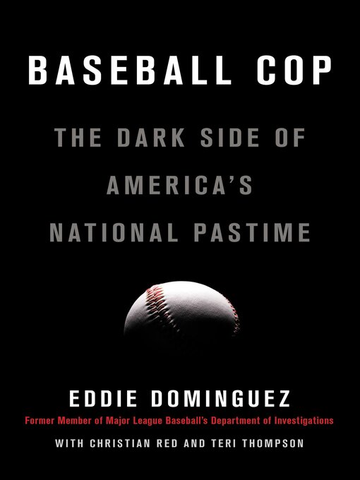 Title details for Baseball Cop by Eddie Dominguez - Available